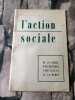 L'action sociale. 