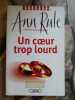 Un coeur trop lourd. Rule Ann  Forget-Menot Claire