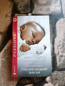 Un bébé à chérir - Pour une escapade avec toi