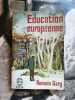 Education européenne. romain gary