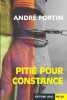 Pitié pour Constance. Fortin André