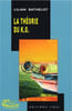 La th&eacute;orie du K.O. Bathelot Lilian