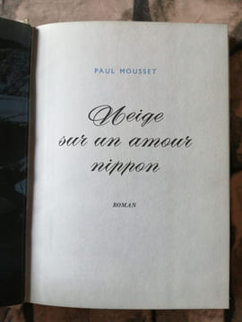 Neige sur un amour nippon. Paul Mousset