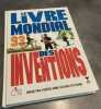 Le livre mondial des inventions. 1993. Giscard D'estaing Valerie-anne