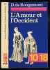 L'Amour et l'Occident. D. De Rougemont