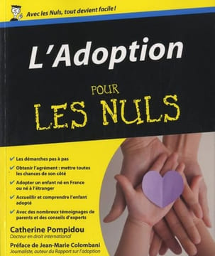 L'adoption pour les nuls. Catherine Pompidou Marc Chalvin