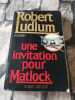 Une invitation pour matlock. Ludlum Robert