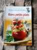 Bons petits plats &eacute;quilibr&eacute;s. 