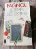 Le temps des secrets. Pagnol Marcel