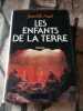 Les enfants de la terre. Jean M. Auel