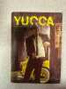 Yucca n°4. 