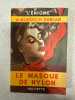 Le masque de nylon. W. Murdoch Duncan