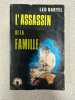 L'assassin de la famille. Leo Bartel
