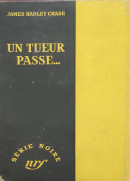 Un tueur passe…. James Hadley Chase