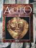 7 Archéo L'encyclopédie de l'archeologie. 