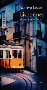 Lisbonne: Dans la ville noire