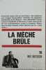 La Meche Brule - Collection Panique N° 16. Whit Masterson