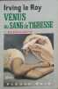 Venus au sang de tigresse. 