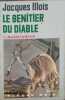 Le benitier du diable - AVENTURIER 162. Jacques Blois