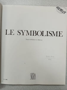 Symbolisme journal du symbolisme (en petit format) (le)