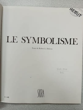 Symbolisme journal du symbolisme (en petit format) (le). Delevoy Robert