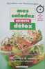Mes salades minutes détox: En moins de 10 minutes chrono 100 recettes de salades express et minceur. Maxilivres
