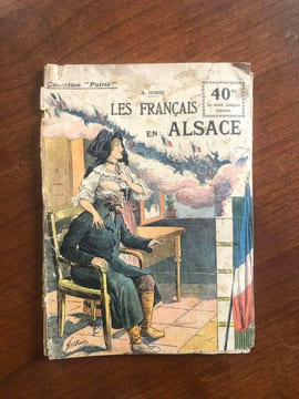 Les Français en Alsace (Collection Patrie n°7). undefined