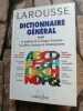 Larousse Dictionnaire General. 