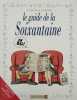 Les Guides en BD - Tome 25: La Soixantaine. Goupil  Clech