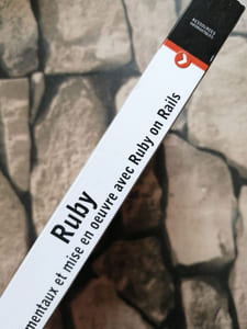 Ruby - Les fondamentaux du langage - Mise en oeuvre avec Ruby on Rails