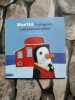 MARTIN LE PINGOUIN A UN NOUVEAU VOISIN (Coll. ""Mes p'tits albums""). Yann Walcker  Vanessa Gautier