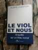 Le viol et nous: Enquête sur un fléau social. Claire Chartier