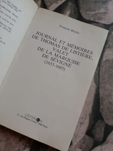 Journal Et Mémoires De Thomas De Listière Valet De La Marquise De Sévigné. 1653-1683