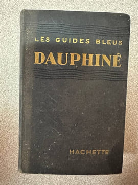 Les guides bleus Dauphiné. undefined