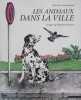 Les animaux dans la ville. 
