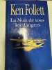 La nuit de tous les dangers. Follet Ken