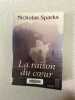 La Raison du coeur. Nicholas Sparks