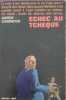 Echec Au Tcheque - Collection Agent Secret N°9. Andrew Cummington