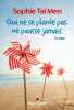 Qui ne se plante pas ne pousse jamais. Tal Men Sophie