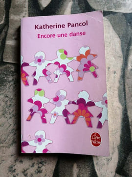 Encore une danse. Katherine Pancol