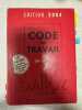 Code du travail 66e &eacute;dition. 
