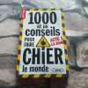 Mille et un conseils pour faire chier le monde Tome 1: La rage. Collectif