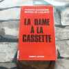 La dame a la cassette. Alexandre Philippe Béatrix de L'Aulnoit