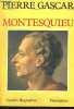 Montesquieu. Gascar  Pierre