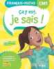 Ça y est je sais ! Français Maths CM1 - Les fondamentaux. Grandcoin-Joly Ginette  Chaix Dominique  Gandon Alain  Hong Daphné