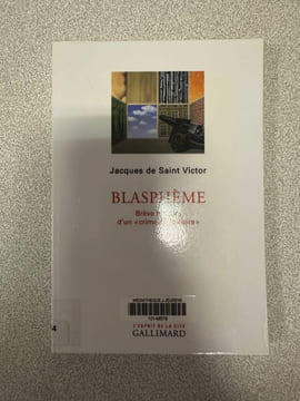 Blasphème: Brève histoire d'un "crime imaginaire". Saint Victor Jacques de