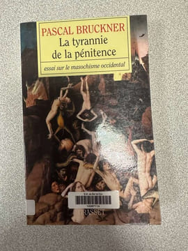 La tyrannie de la pénitence : Essai sur le masochisme occidental: Essai sur la masochisme occidental. Bruckner-P