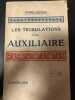 Les tribulations d'un auxiliaire. 