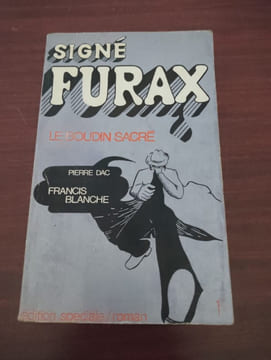 Signé Furax le boudin sacré. PIERRE DAC Francis Blanche