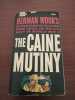 The Caine Mutiny. Herman Wouk